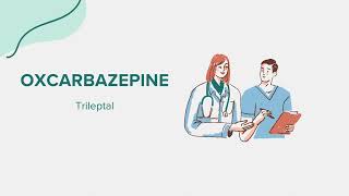 Oxcarbazepine Trileptal  Drug Rx Information [upl. by Porter]