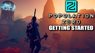 Population Zero Getting Started  Day 1  Population Zero  Lets Play Gameplay 2020 Full Release [upl. by Brindell]