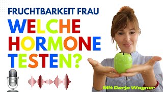 SIEBEN entscheidende Hormone für den Kinderwunsch  Biologin erklärt das Zyklusmonitoring [upl. by Llemaj]