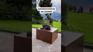 Satoshi Statue in Lugano Switzerland  Bitcoin Creator  Cryptocurrency [upl. by Inaffets]