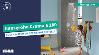 hansgrohe Croma E 280 1jet Duschsystem Produktvideo [upl. by Akayas377]