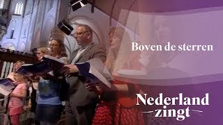 Nederland Zingt Boven de sterren [upl. by Feingold]