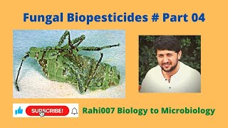 Fungal Biopesticides  Part 04 [upl. by Langelo92]