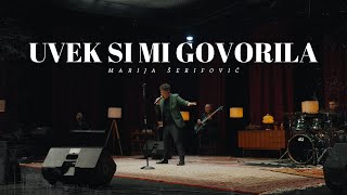 MARIJA SERIFOVIC  UVEK SI MI GOVORILA  LIVE SESSION 2024 [upl. by Ramyaj]