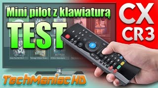 Airmouse najwygodniejszym kontrolerem Klawiatura pilot i mysz powietrzna CX CR3 [upl. by Reibaj]