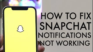 How To Fix Snapchat Notifications Not Working [upl. by Guarino]