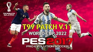 How to Install T99 patch for PES 2017 UPDATE 2023 [upl. by Arbba]