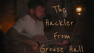 The Hackler from Grouse Hall  Irish Folk [upl. by Odnalro820]