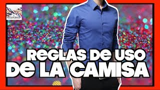 CAMISA  REGLAS para su USO [upl. by Erasmo745]