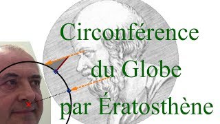 Calcul de la Circonférence de la Terre par Eratosthène [upl. by Franckot883]