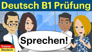 Deutsch B1 Sprechen German B1 Speaking Goethe [upl. by Horst18]