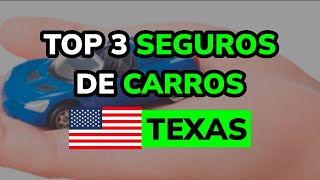 🥇 3 Mejores SEGUROS DE CARROS en TEXAS 2024 [upl. by Esiuqcaj357]