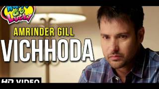 VICHHODA BY AMRINDER GILL [upl. by Naiviv]