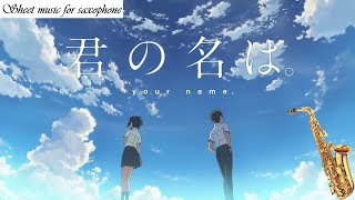 Sparkle SaxPiano  Your Name Kimi no Na wa OST Music Sheets [upl. by Pickar]