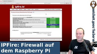 IPFire Firewall auf dem Raspberry Pi [upl. by Tisbee]