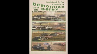 Evansville Indiana 7282012 Big Car Modified Demolition Derby Vanderburgh County Fair [upl. by Aryad723]