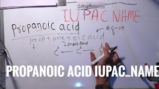 propanoic acid iupac name in Hindi  Surendra Khilery [upl. by Niemad52]