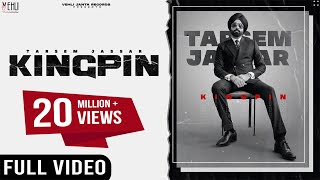 KINGPIN  TARSEM JASSAR  WAZIR PATAR  PUNJABI SONGS 2021  VEHLI JANTA [upl. by Alil]