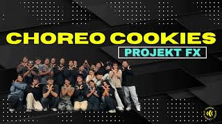 Choreo Cookies  Projekt FX 2024 Wide View [upl. by Ogir]