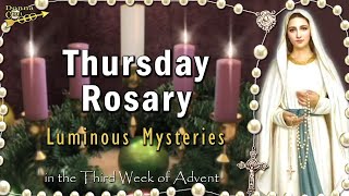 TODAY HOLY ROSARY Thursday 🙏 Luminous Mysteries Rosary DECEMBER 19 2024 Third Week of ADVENT [upl. by Ynalem662]