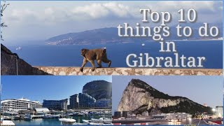 Top 10 things to do in Gibraltar [upl. by Goodyear]