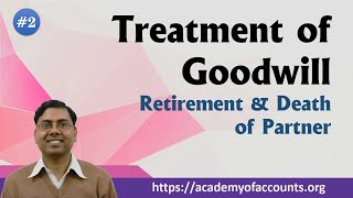 Treatment of Goodwill in Retirement and Death of Partner [upl. by Llehcear]