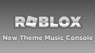 Roblox on Console New Main Menu Music 2023 OST [upl. by Orlantha619]