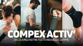 Nouvelle Gamme Compex Activ  maintien musculaires et articulaires [upl. by Joiner]