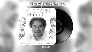 Michael Mamaia  Senerita Audio [upl. by Adnwahsor]