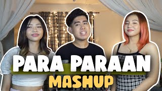 PARA PARAAN MASHUP  Cover by Neil Enriquez Shannen Uy Pipah Pancho [upl. by Jana]