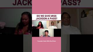 Do We Give Miss Jackson A Pass comedian canceled podcast history care datewiththedivas [upl. by Elayor331]