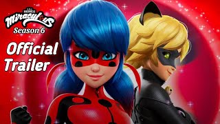 Miraculous Ladybug Season 6  Official Trailer  Miraculous Ladybug Season 6 Episode 1 [upl. by Borer]