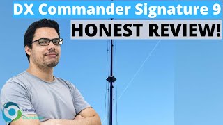 THE BEST HF ANTENNA FOR HAM RADIOS DX Commander Signature 9 HF Honest Review [upl. by Kcirttap]