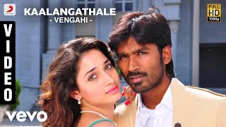 Venghai  Kaalangathale Video  Dhanush Tamannah  DSP [upl. by Douglas378]