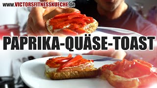 PAPRIKAQUÄSETOAST  leicht amp schnell gemacht  Victors Fitnessküche [upl. by Ahsata505]