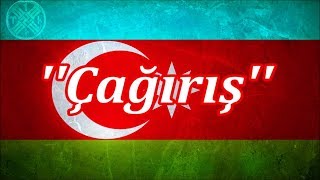 🇦🇿 Çağırış ☾✵ Yazılı  1080p HD  𐱅𐰈𐰼𐰚 [upl. by Allsopp]