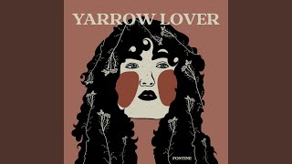 Yarrow Lover [upl. by Loughlin]