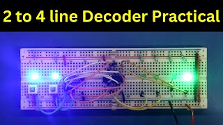 2 to 4 line decoder practical experiment [upl. by Brelje]