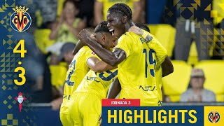 HIGHLIGHTS VILLARREAL CF 43 RC CELTA  LALIGA EA SPORTS [upl. by Janelle]