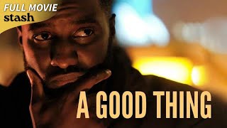 A Good Thing  Crime Thriller  Full Movie  Black Cinema [upl. by Tacy]