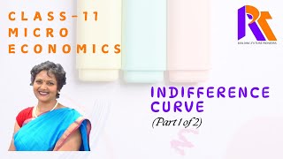 Indifference Curve  Microeconomics  Class  11  Part 1of 2 [upl. by Llehsem186]