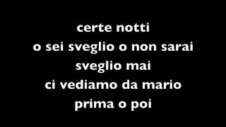 Certe notti  Ligabue con Testo [upl. by Athey]