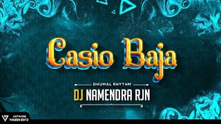 Casio Baja  Remix  Dj Namendra Rjn [upl. by Ahsekar]