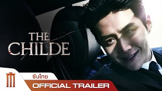 The Childe  Official Trailer ซับไทย [upl. by Innad]