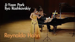 Jiyoon Park amp Ilya Rashkovskiy  Hahn  Sonata for Violin and Piano in C major 1st Movement [upl. by Aldon655]