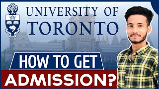 How To Get Into University Of Toronto  2022 Admission Requirements  Academics  Tuition fee Hindi [upl. by Alleahcim]