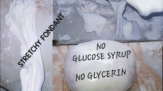 FONDANT RECIPE 2 NO GLYCERIN NO GLUCOSE SYRUPSTRETCHY FONDANT RECIPE [upl. by Pembrook]