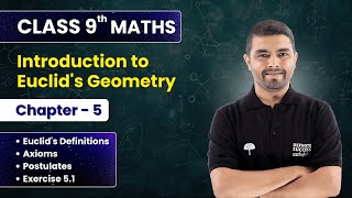 Introduction to Euclids Geometry  Euclids Definitions Axioms Postulates amp Exercise 51 Class 9 [upl. by Eilyk]