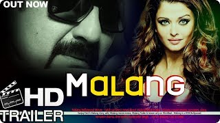 Malang Official Trailer 2018  Sanjay Dutt And Aishwarya Rai Upcoming Movie [upl. by Bernie138]