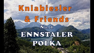 Ennstaler Polka  Florian Jörg amp Kniabiesler [upl. by Noremak]